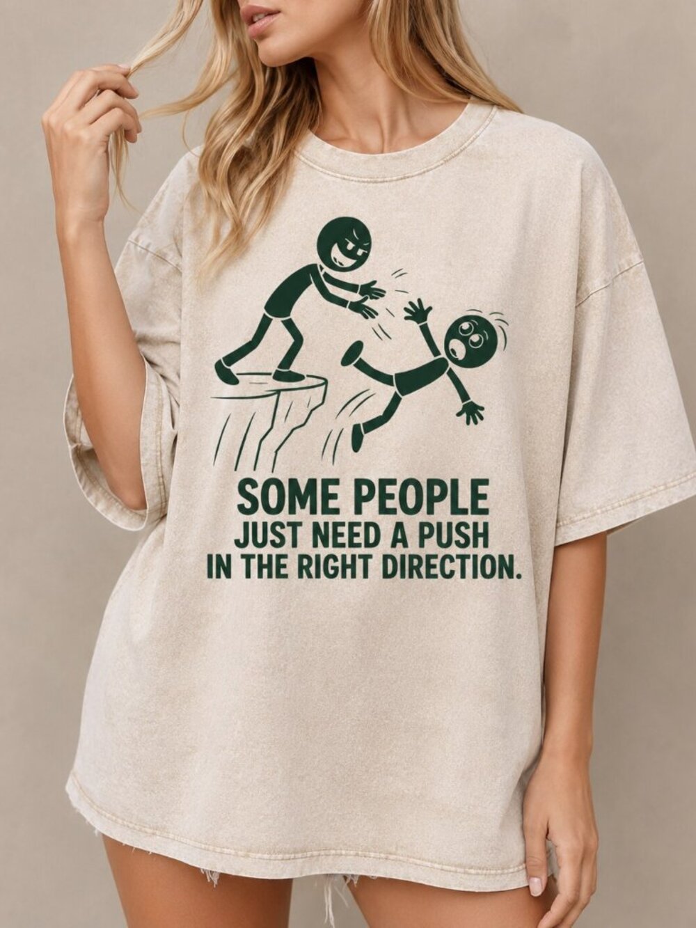 Some People Just Need a Push Shirt, Vintage Washed, Funny Sarcastic Graphic Tee